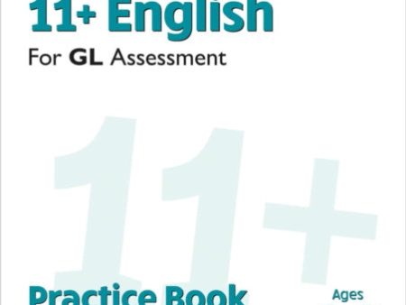 11+ GL English Practice Book & Assessment Tests - Ages 8-9 (with Online Edition) Discount