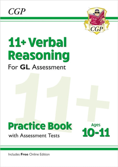 11+ GL Verbal Reasoning Practice Book & Assessment Tests - Ages 10-11 (with Online Edition) Online