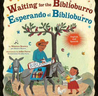 Waiting for the Biblioburro Esperando El Biblioburro: (Spanish-English Bilingual Edition) Cheap