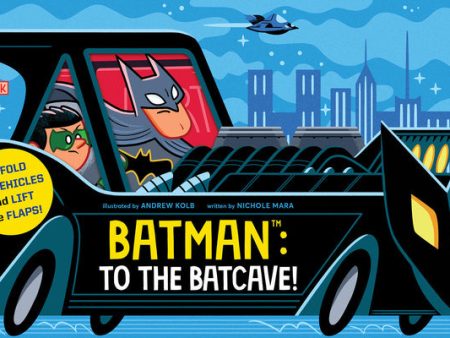 Batman: To the Batcave! (an Abrams Extend-A-Book): A Board Book Sale