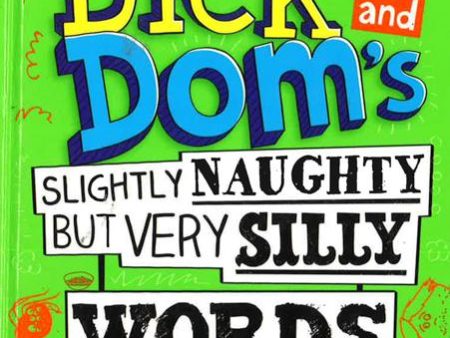 Dick And Doms Slightly Naughty But Very Silly Words Fashion