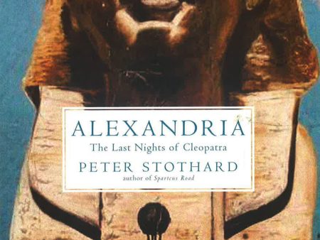 Alexandria: The Last Night Of Cleopatra Supply