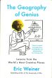 The Geography Of Genius: A Search For The World s Most Creative Places From Ancient Athens To Silicon Valley Supply